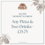 Any Pizza & Two Drinks for £15.75